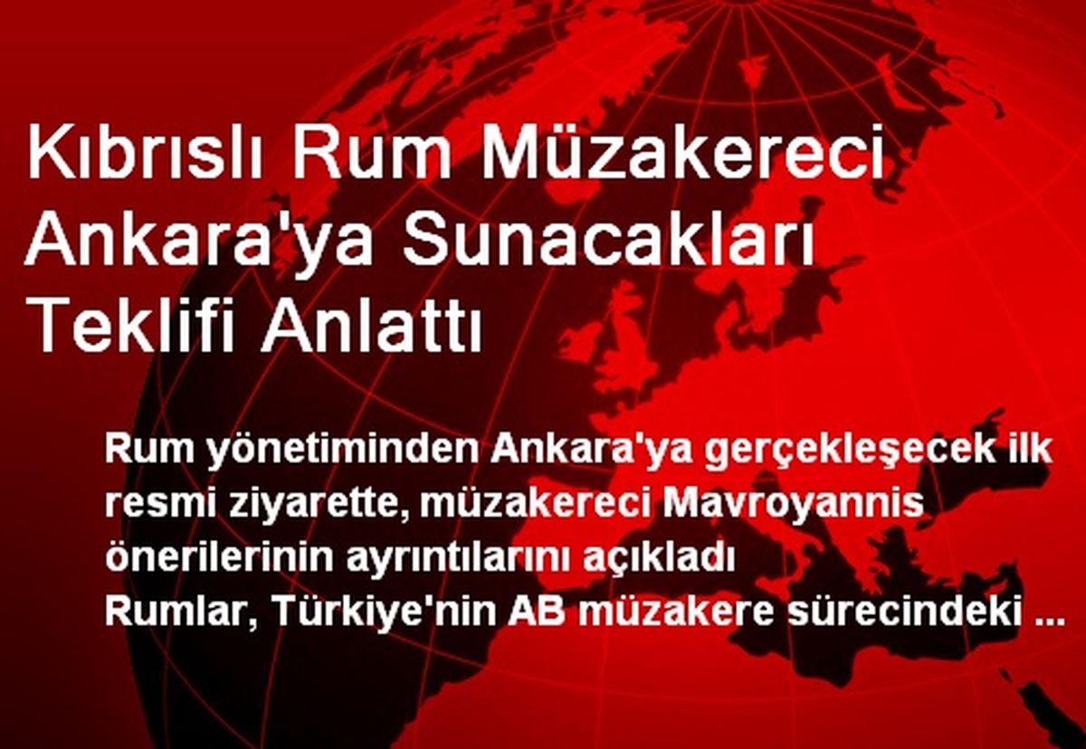 Kıbrıslı Rum Müzakereci Ankara\'ya Sunacakları Teklifi Anlattı