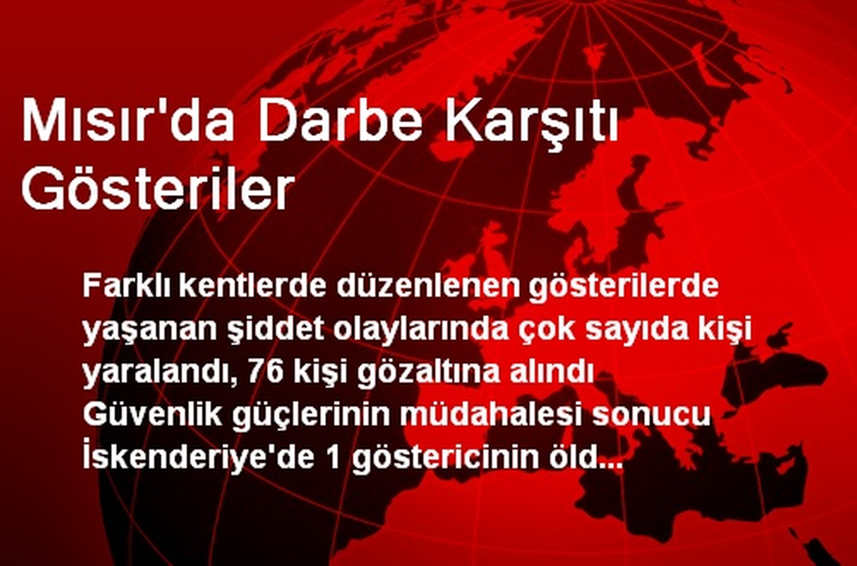 Mısır\'da Darbe Karşıtı Gösteriler
