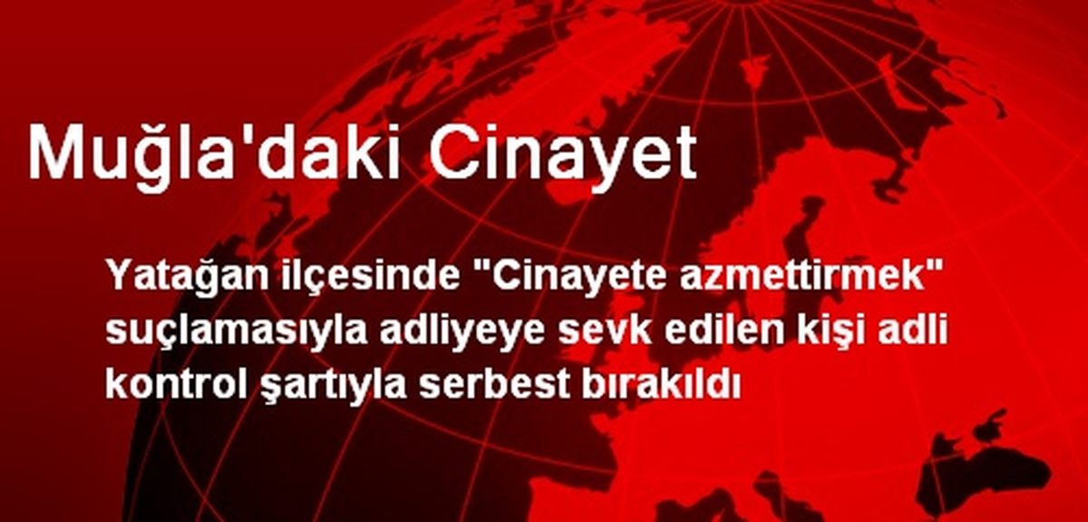 Muğla\'daki Cinayet