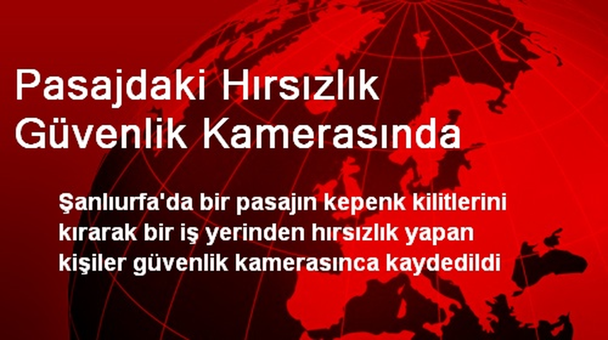 Pasajdaki Hırsızlık Güvenlik Kamerasında