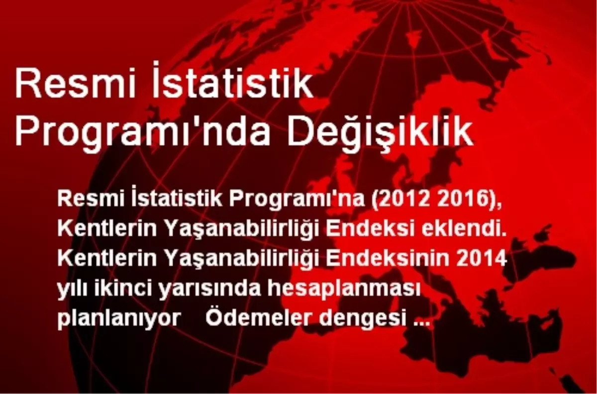 Resmi İstatistik Programı'nda Değişiklik