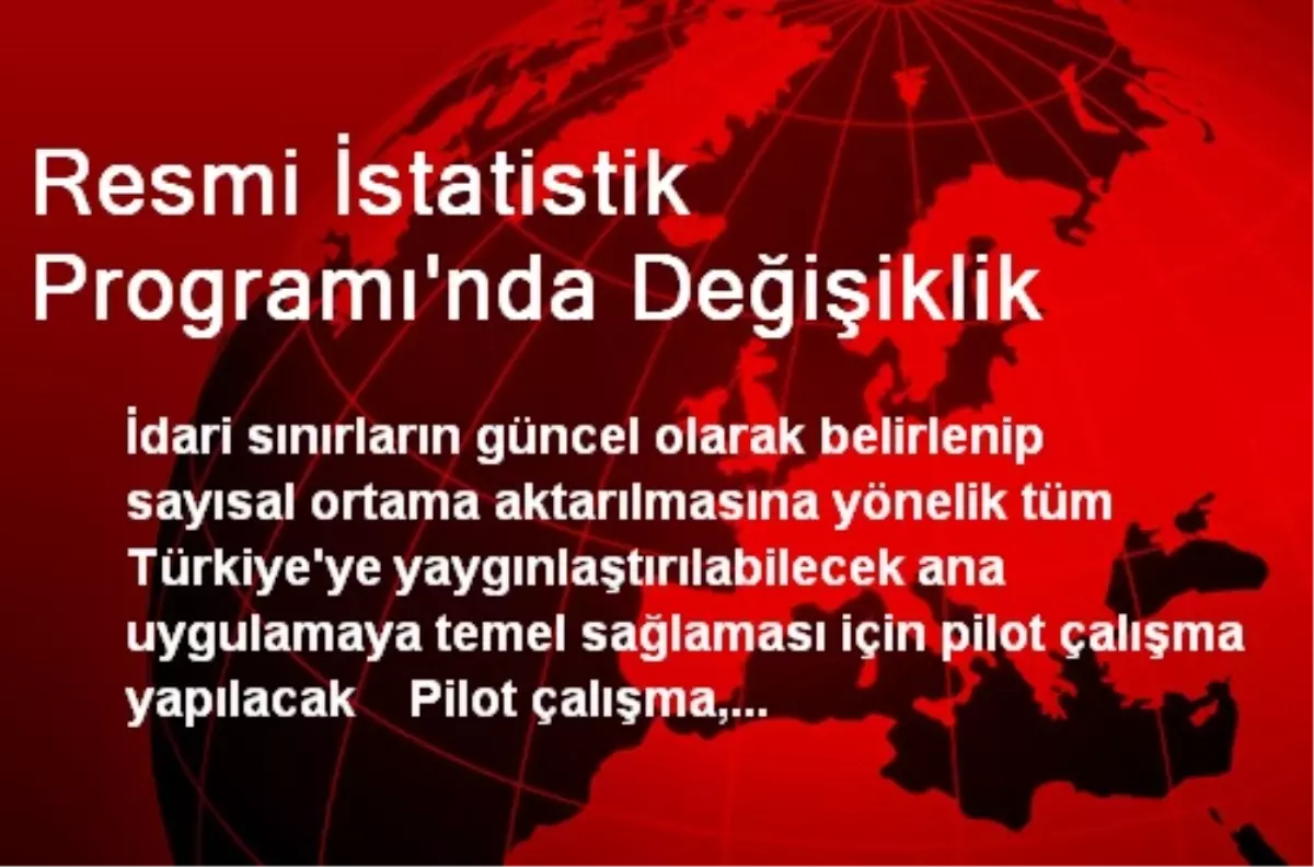 Resmi İstatistik Programı'nda Değişiklik