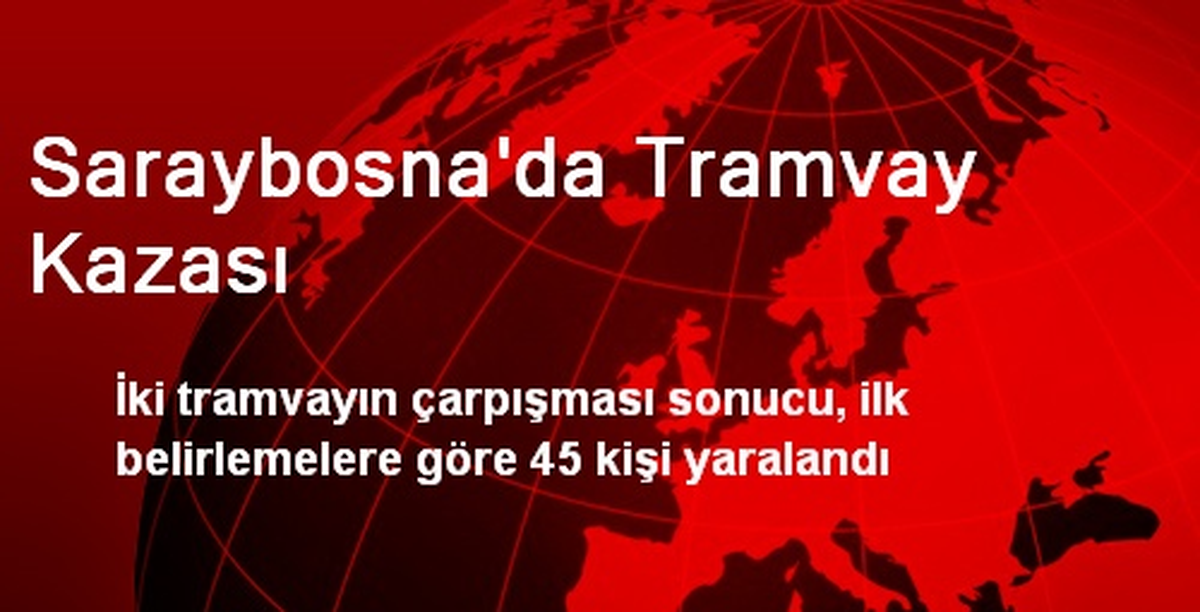 Saraybosna\'da Tramvay Kazası
