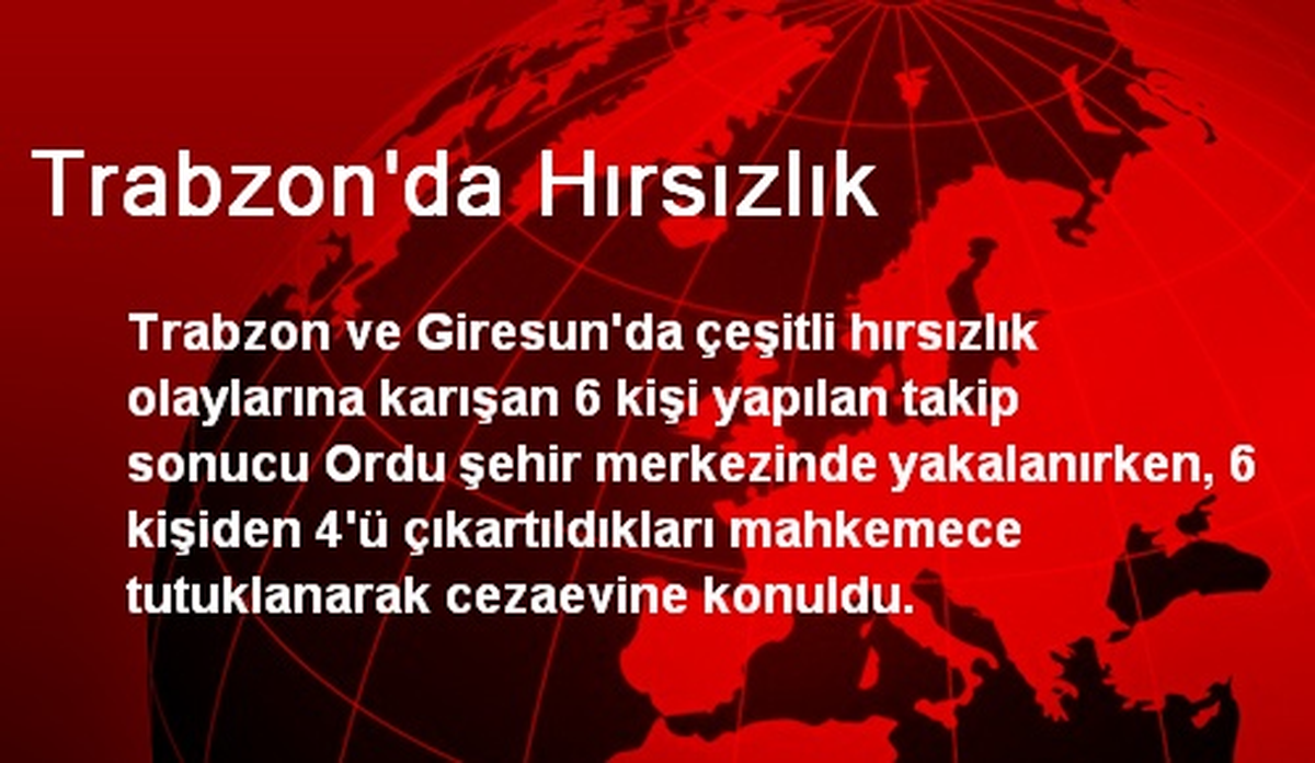 Trabzon\'da Hırsızlık