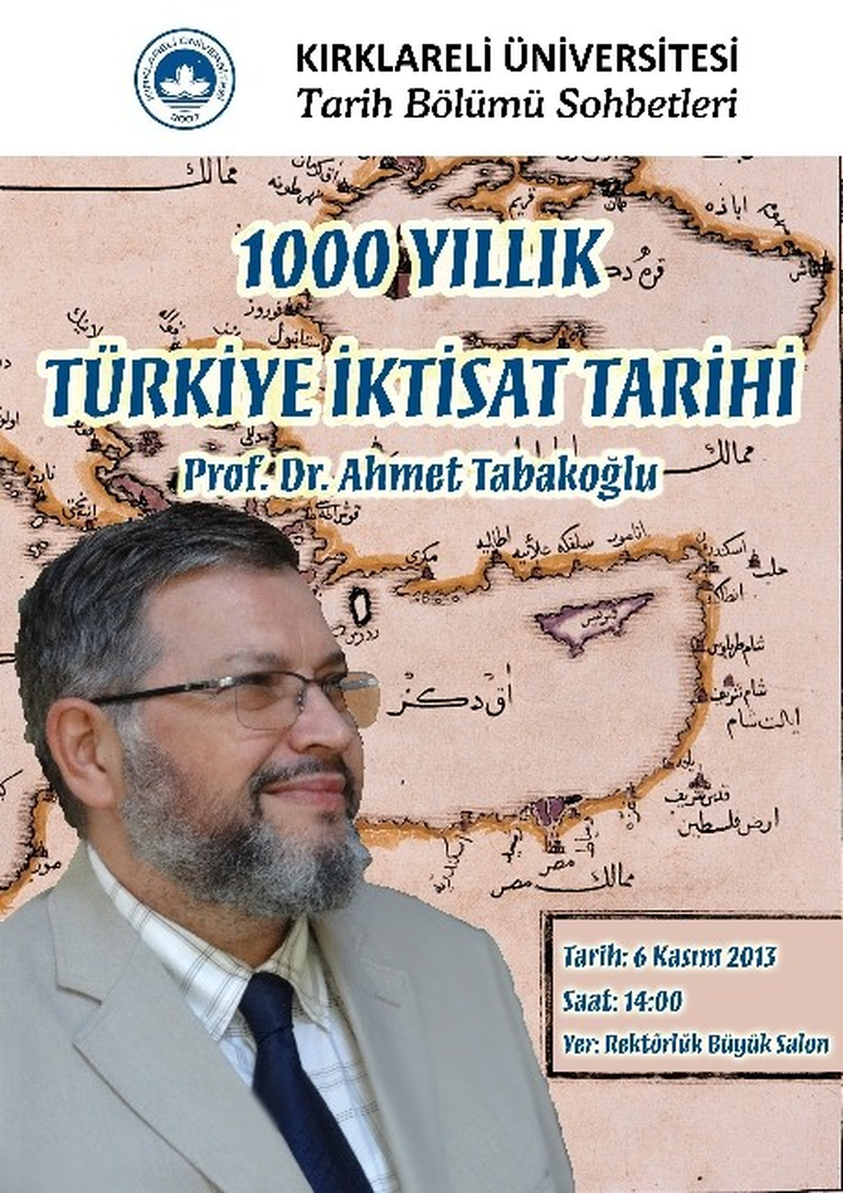 "Bin Yıllık Türkiye İktisat Tarihi" Konferansı Yapılacak