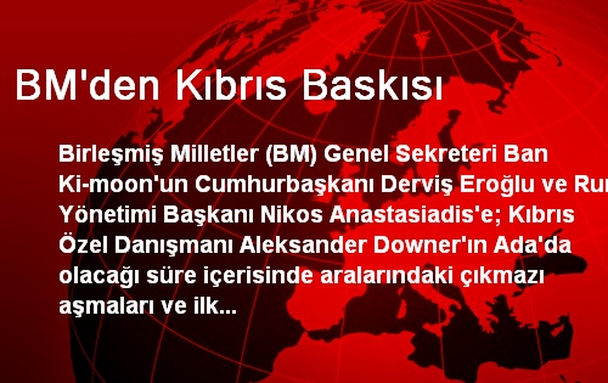 BM\'den Kıbrıs Baskısı
