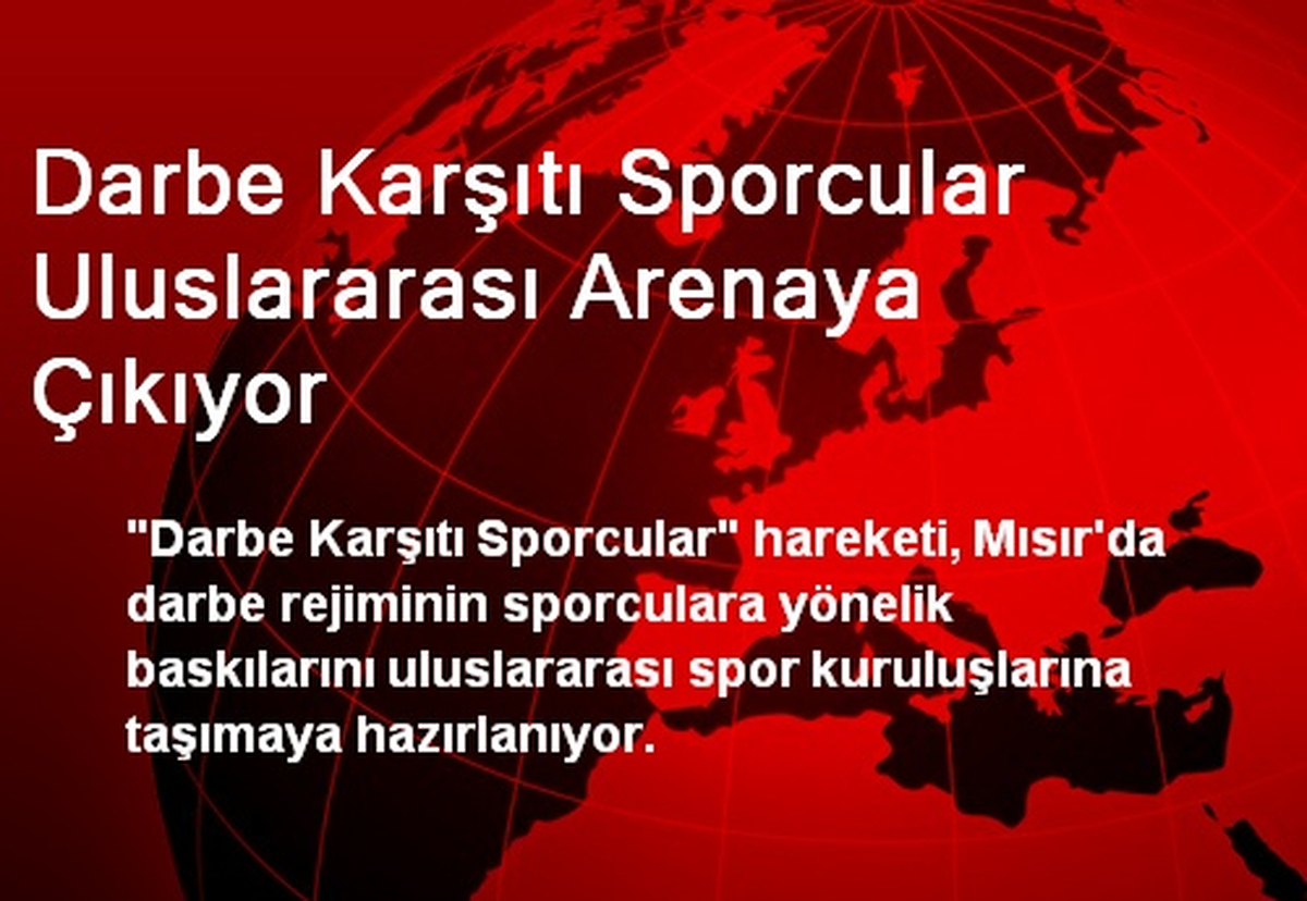 Darbe Karşıtı Sporcular Uluslararası Arenaya Çıkıyor