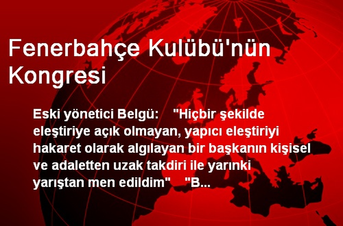 Fenerbahçe Kulübü\'nün Kongresi