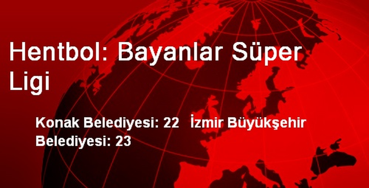 Hentbol: Bayanlar Süper Ligi