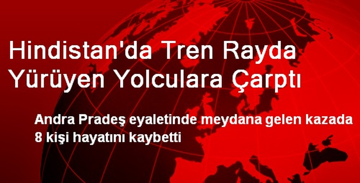 Hindistan\'da Tren Rayda Yürüyen Yolculara Çarptı