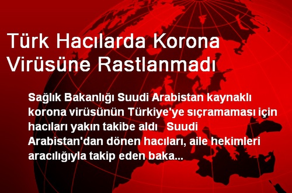 Türk Hacılarda Korona Virüsüne Rastlanmadı