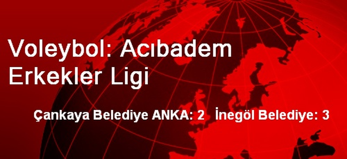 Voleybol: Acıbadem Erkekler Ligi