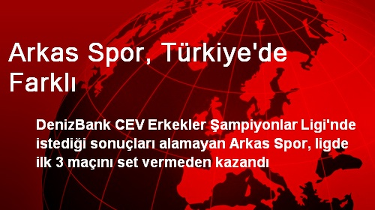 Arkas Spor, Türkiye\'de Farklı