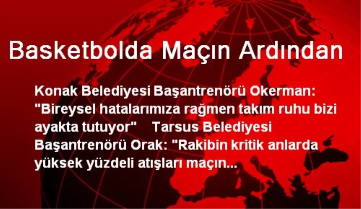 Basketbolda Maçın Ardından