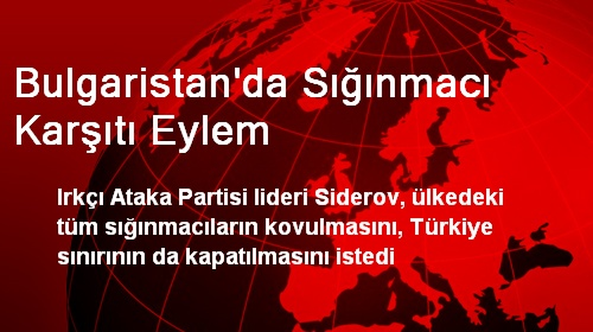 Bulgaristan\'da Sığınmacı Karşıtı Eylem