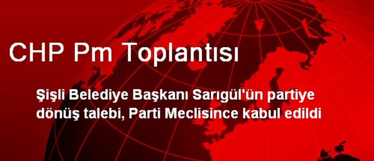 CHP Pm Toplantısı