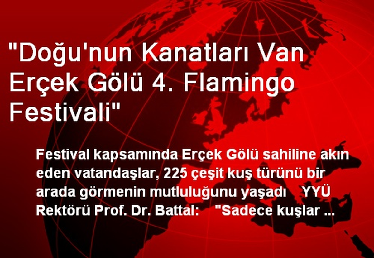 "Doğu\'nun Kanatları Van Erçek Gölü 4. Flamingo Festivali"