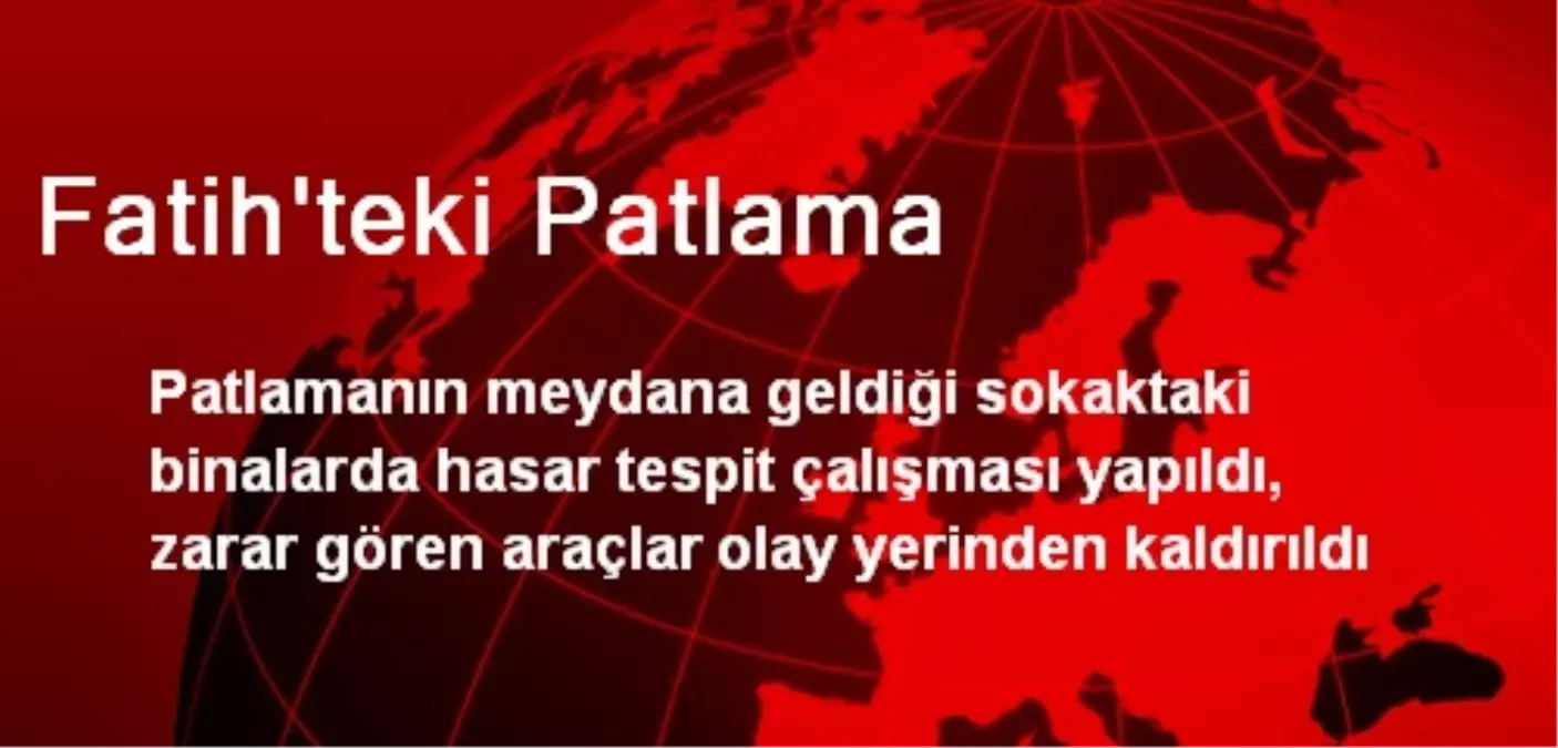Fatih'teki Patlama