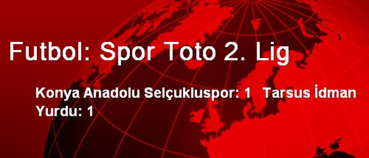 Futbol: Spor Toto 2. Lig