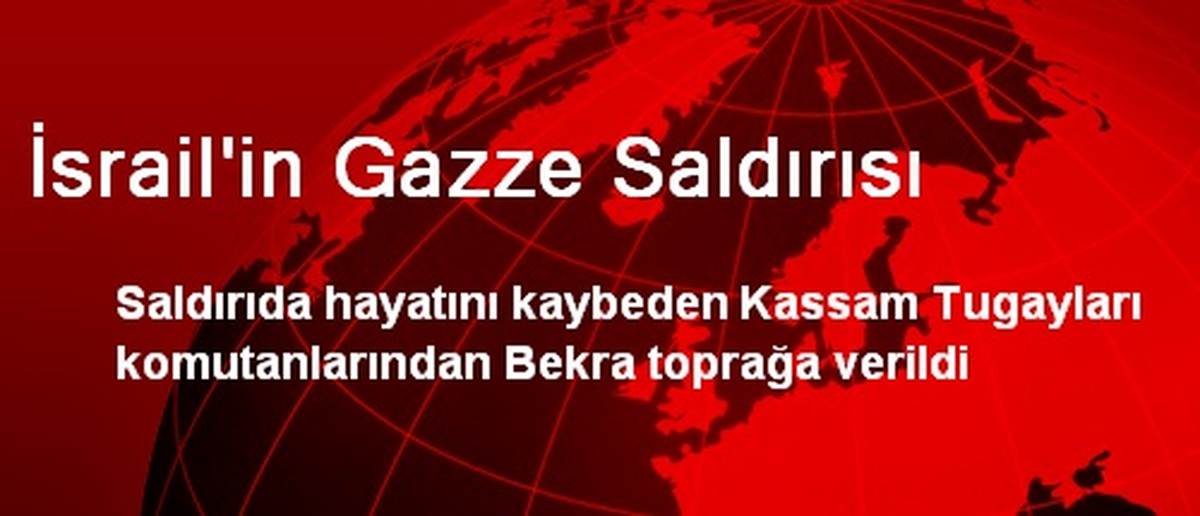 İsrail\'in Gazze Saldırısı