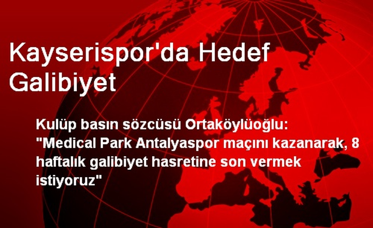 Kayserispor\'da Hedef Galibiyet