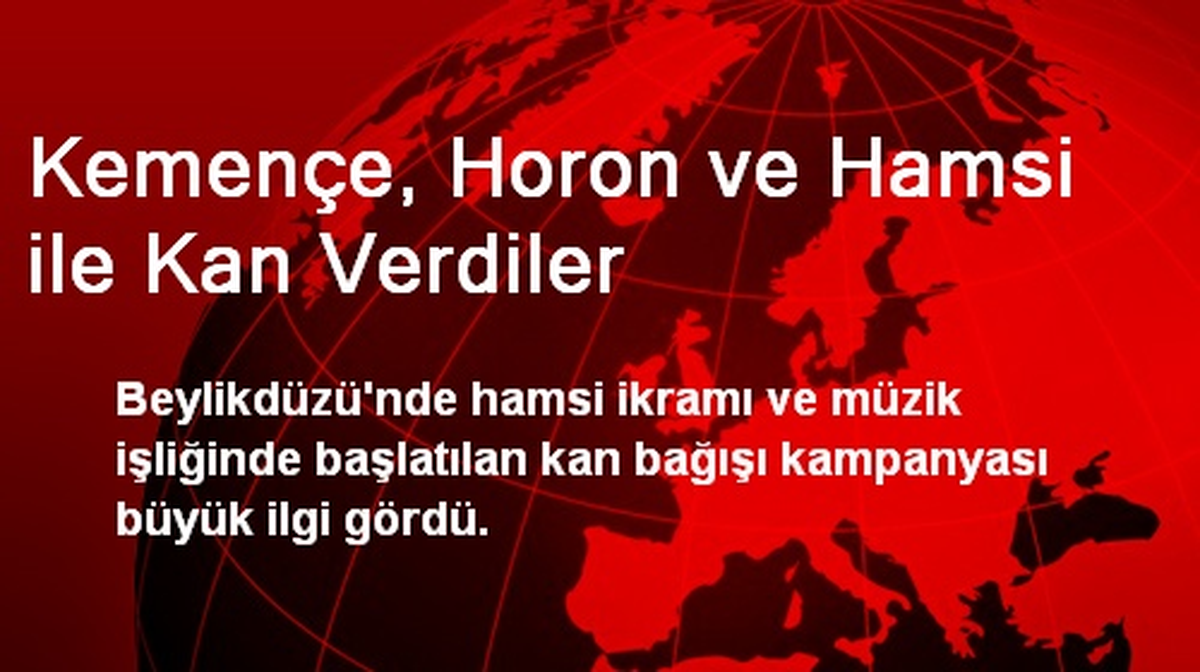 Kemençe, Horon ve Hamsi ile Kan Verdiler
