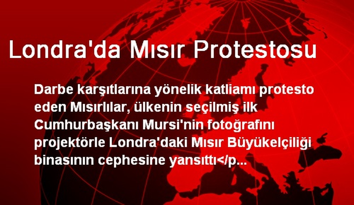 Londra\'da Mısır Protestosu