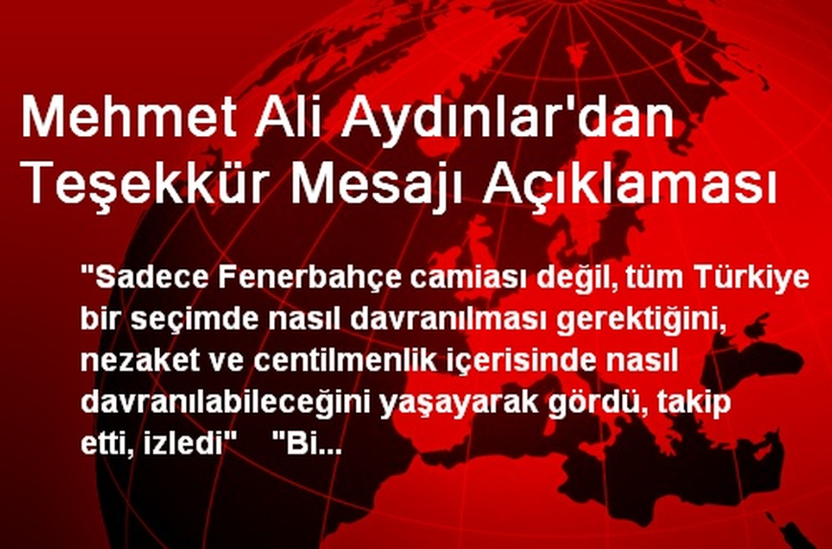 Mehmet Ali Aydınlar\'dan Teşekkür Mesajı Açıklaması