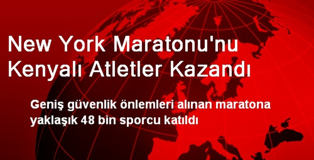New York Maratonu\'nu Kenyalı Atletler Kazandı