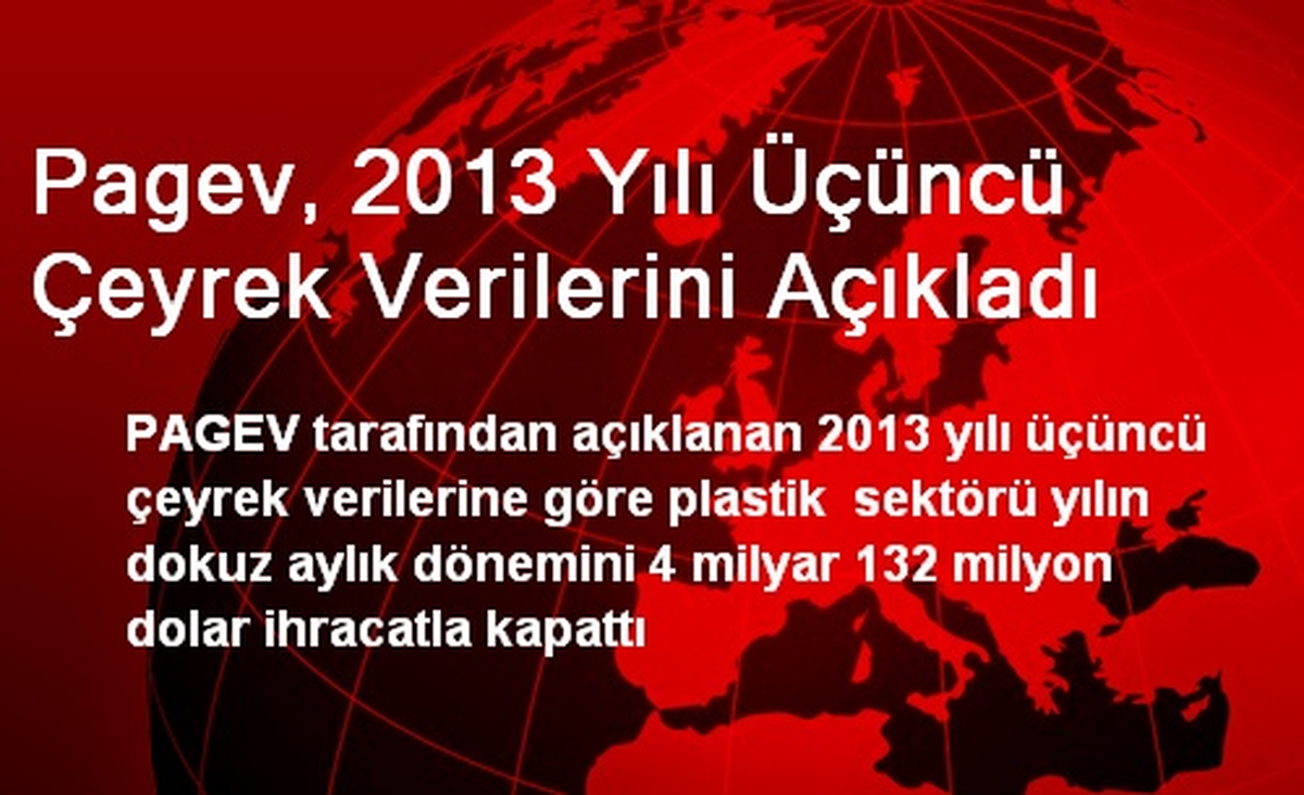 Pagev, 2013 Yılı Üçüncü Çeyrek Verilerini Açıkladı