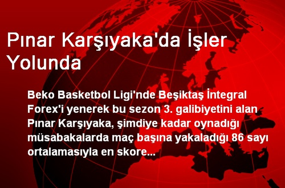 Pınar Karşıyaka\'da İşler Yolunda