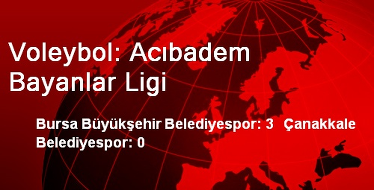 Voleybol: Acıbadem Bayanlar Ligi