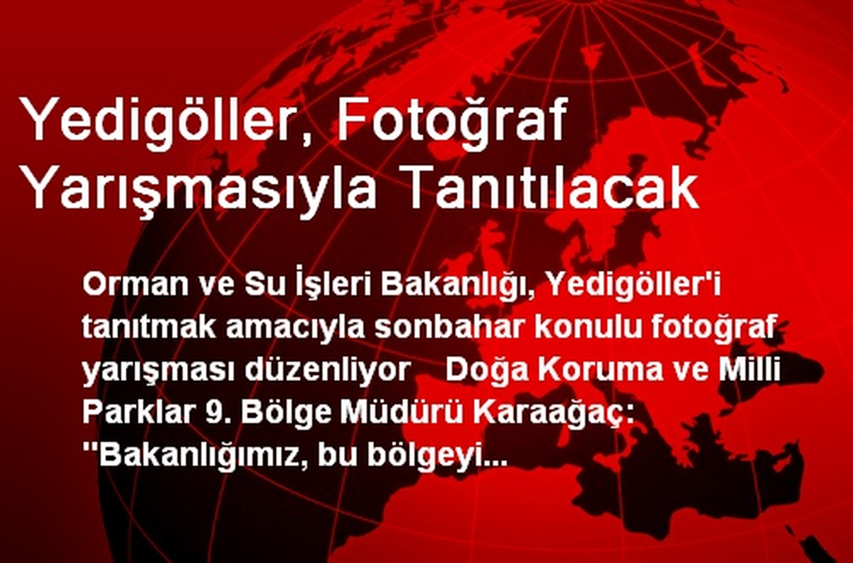 Yedigöller, Fotoğraf Yarışmasıyla Tanıtılacak
