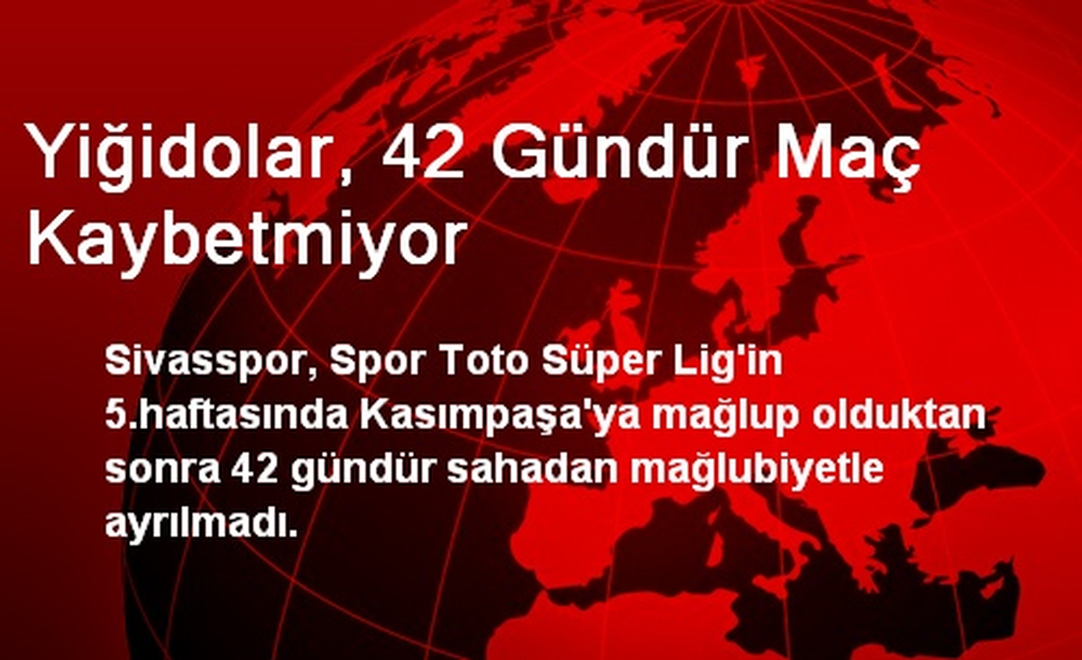 Yiğidolar, 42 Gündür Maç Kaybetmiyor