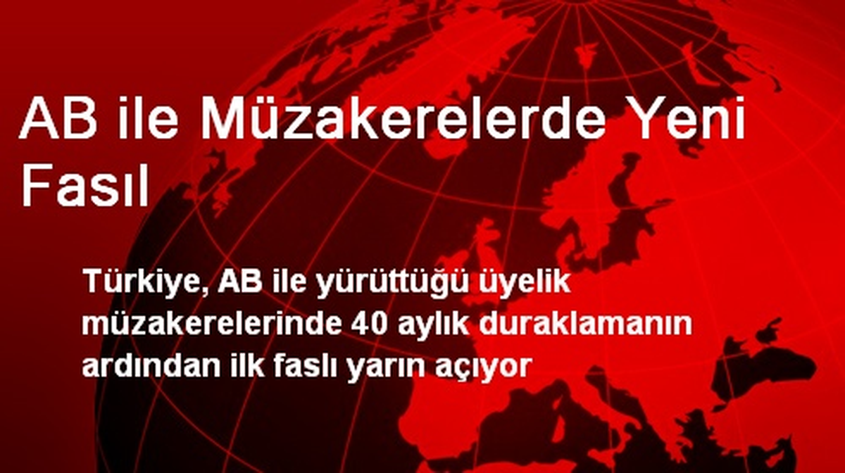 AB ile Müzakerelerde Yeni Fasıl