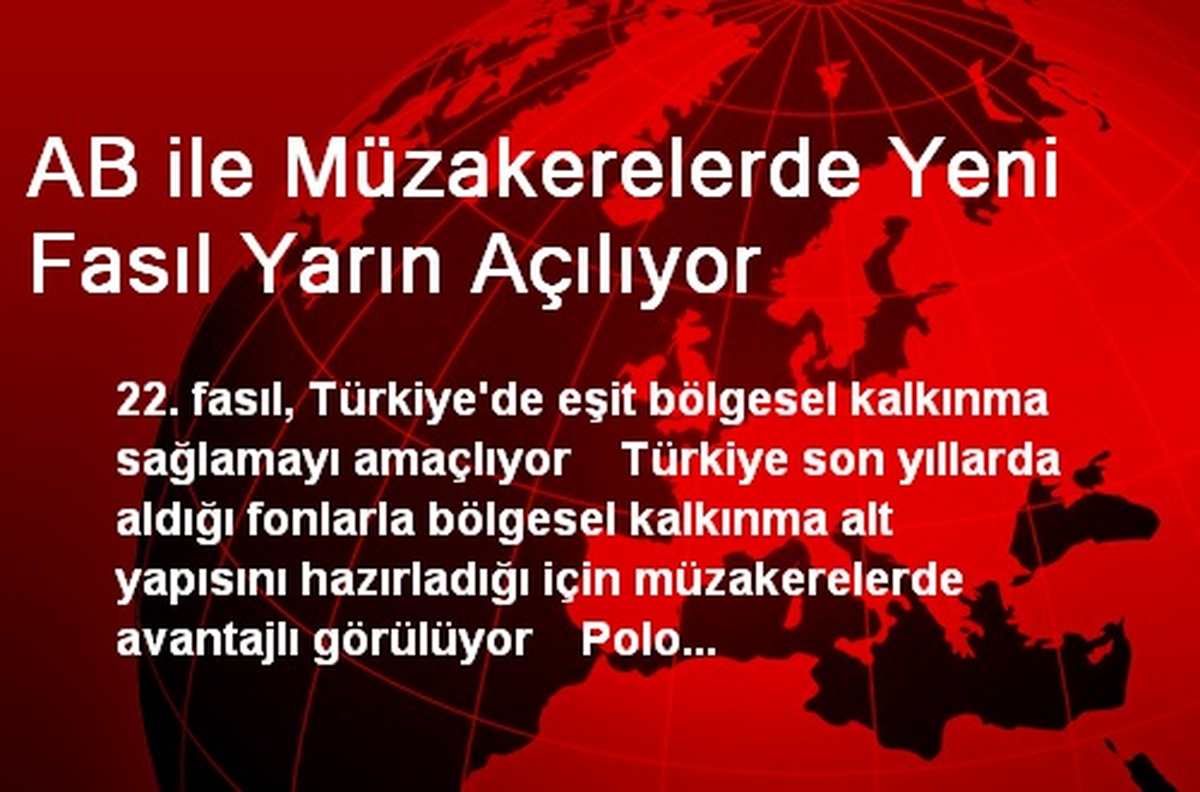 AB ile Müzakerelerde Yeni Fasıl Yarın Açılıyor