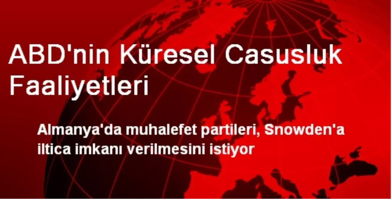 ABD\'nin Küresel Casusluk Faaliyetleri