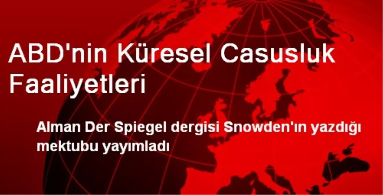 ABD\'nin Küresel Casusluk Faaliyetleri