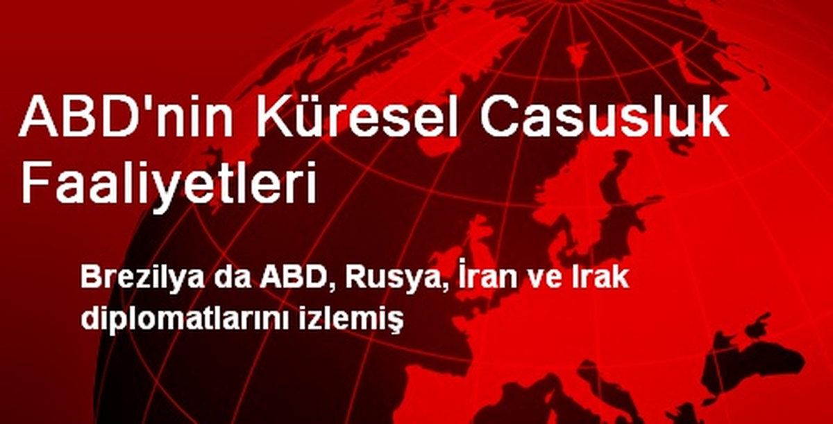 ABD\'nin Küresel Casusluk Faaliyetleri