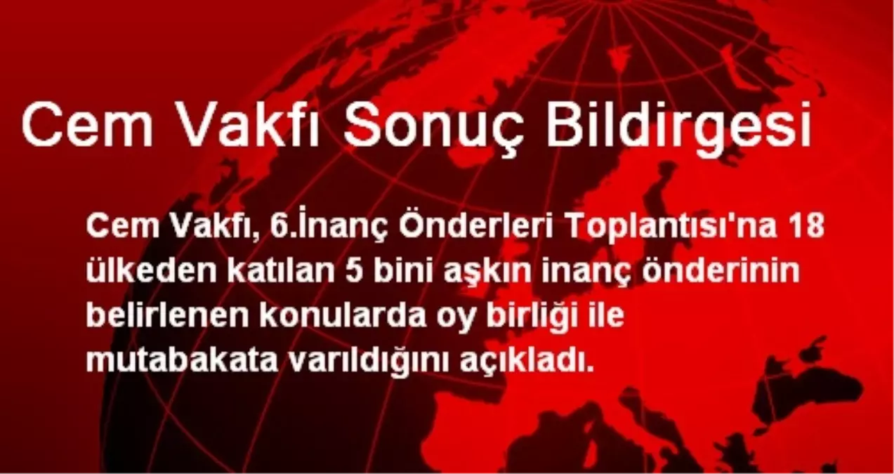 Cem Vakfı Sonuç Bildirgesi