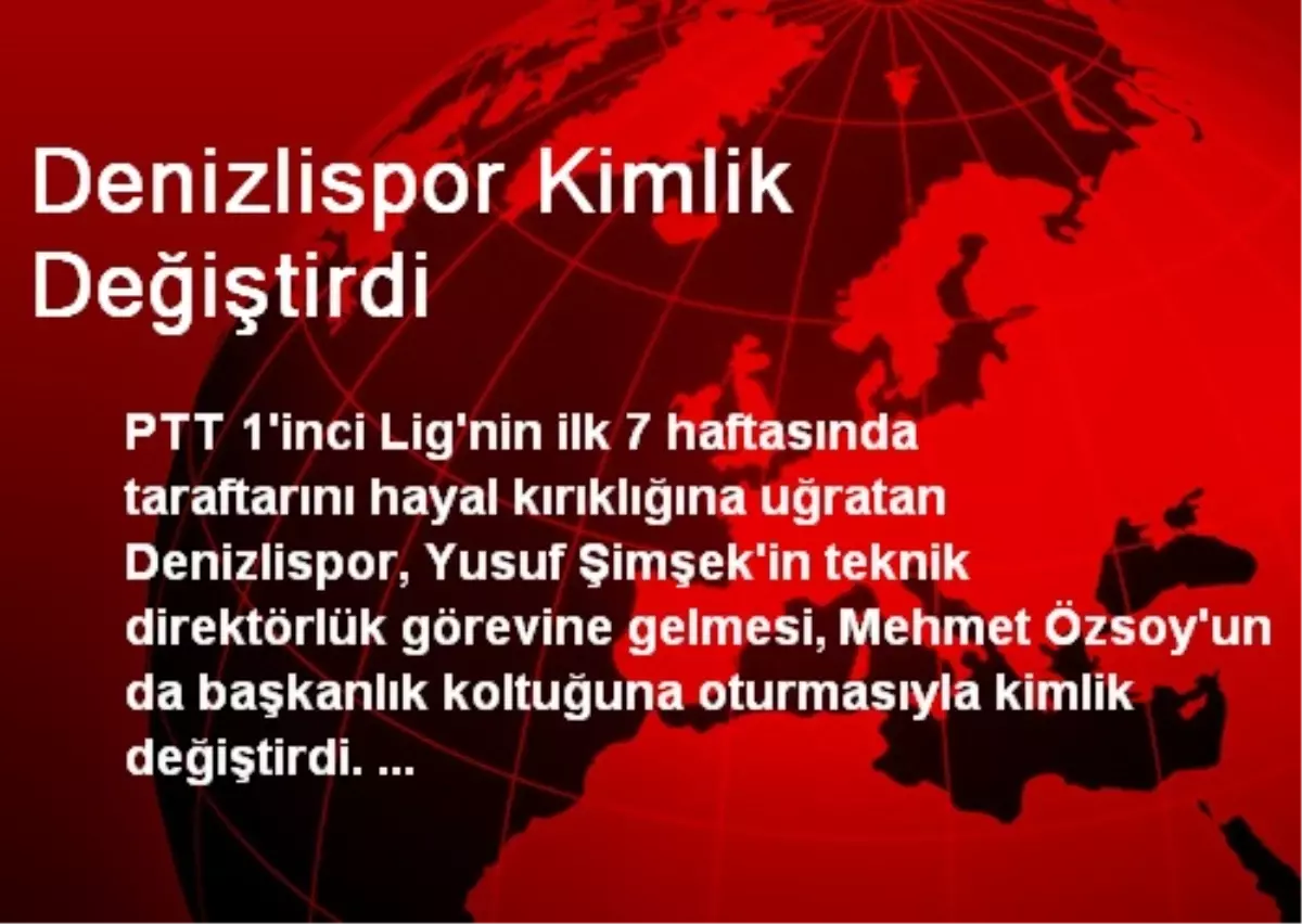 Denizlispor Kimlik Değiştirdi