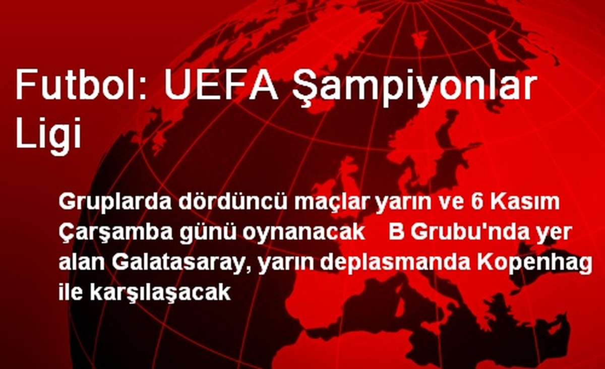 Futbol: UEFA Şampiyonlar Ligi