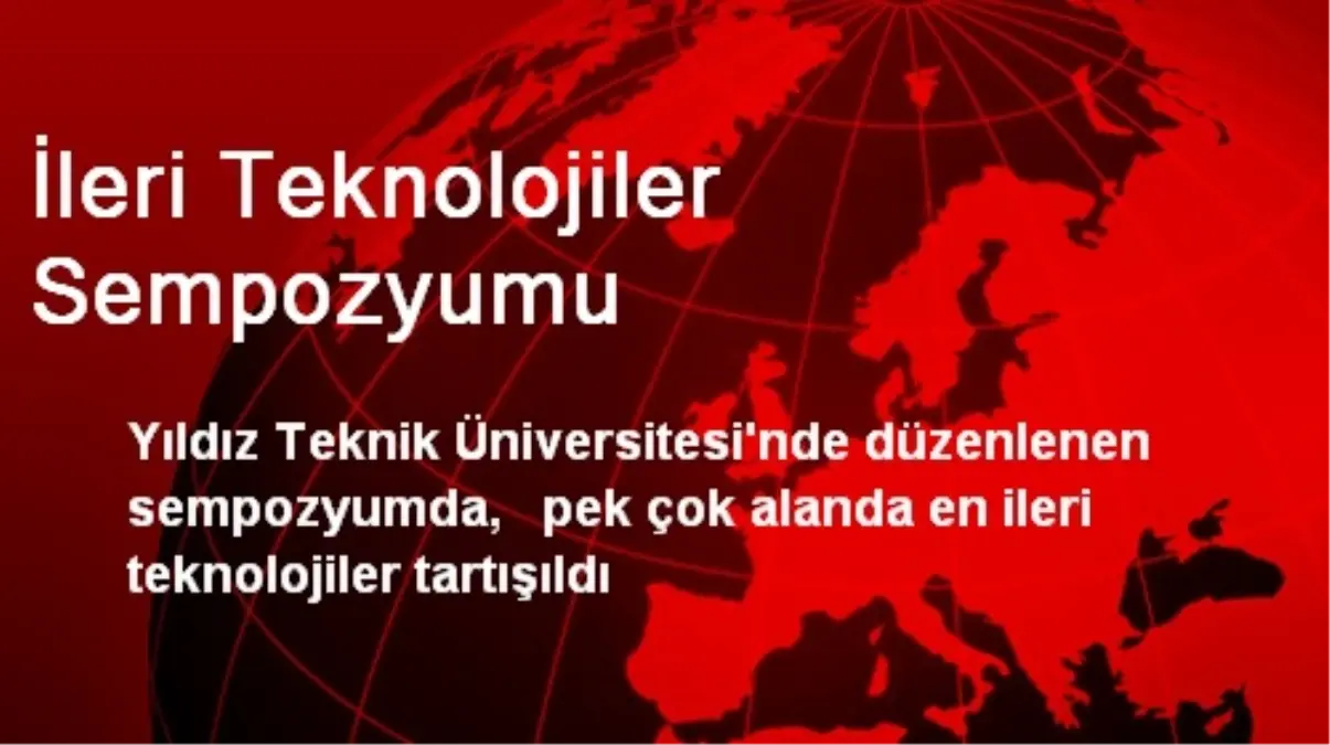 İleri Teknolojiler Sempozyumu