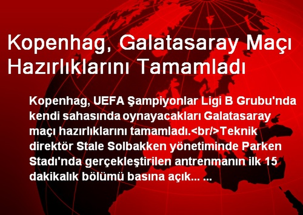 Kopenhag, Galatasaray Maçı Hazırlıklarını Tamamladı