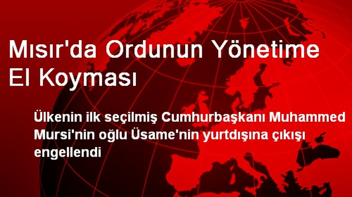 Mısır\'da Ordunun Yönetime El Koyması