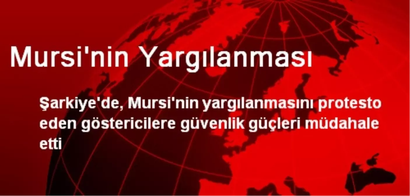 Mursi\'nin Yargılanması