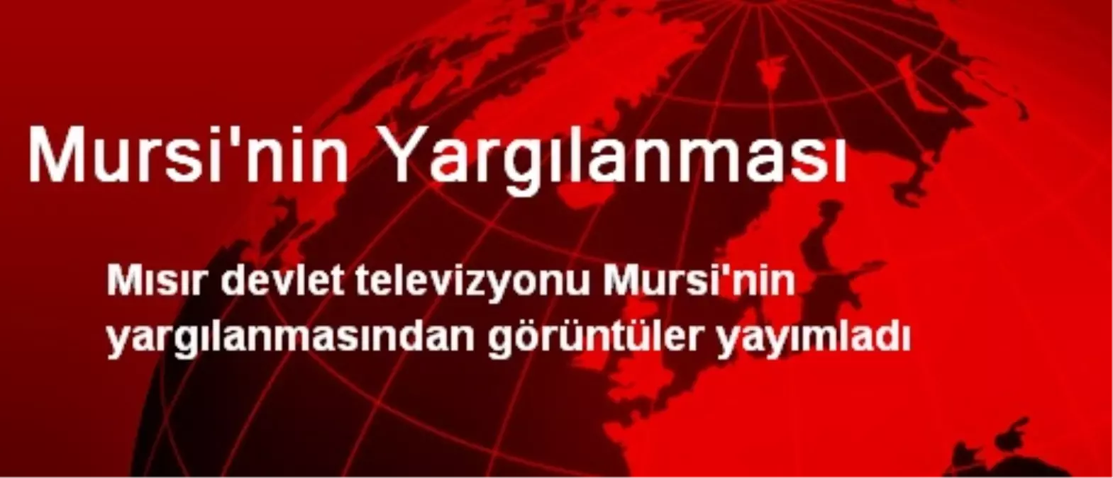 Mursi\'nin Yargılanması