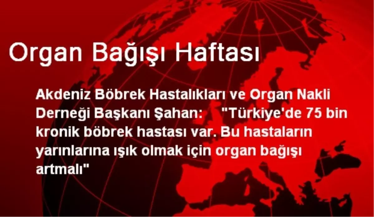 Organ Bağışı Haftası