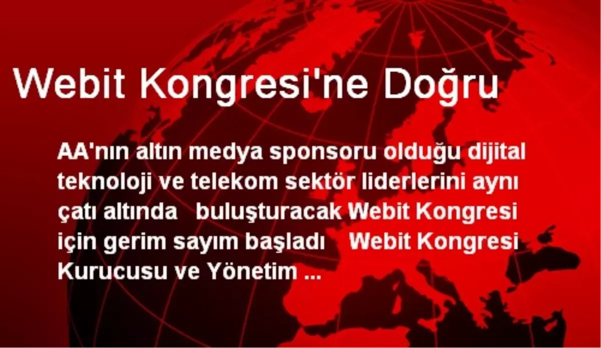 Webit Kongresi\'ne Doğru