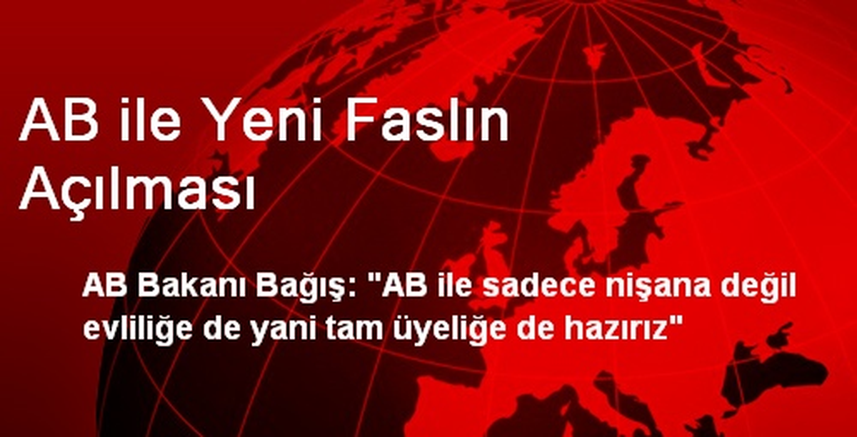 AB ile Yeni Faslın Açılması